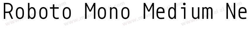 Roboto Mono Medium Nerd Font Complete字体转换